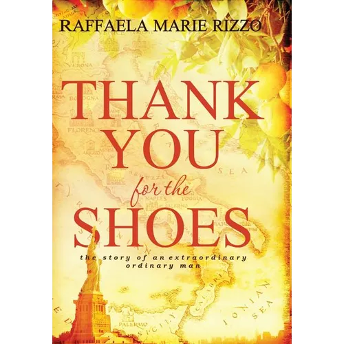 Thank You for the Shoes: the story of an extraordinary ordinary man