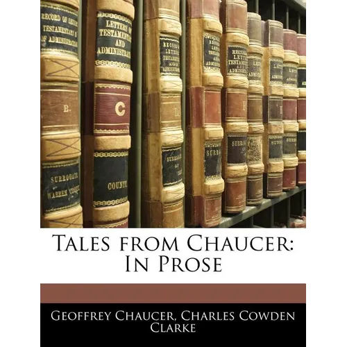 Tales from Chaucer: In Prose