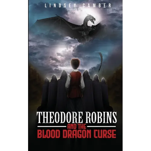 Theodore Robins and the Blood Dragon Curse