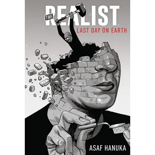 The Realist: The Last Day on Earth