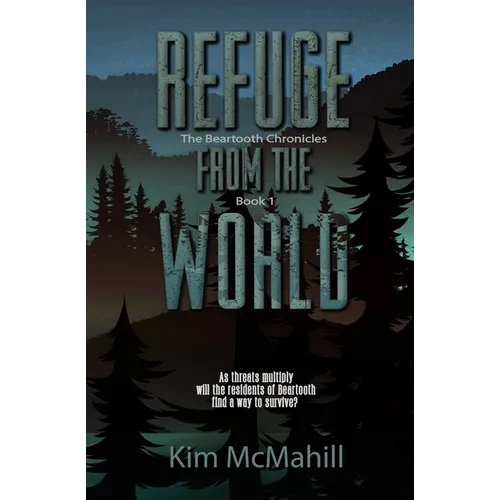 Refuge from the World