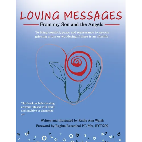 Loving Messages From My Son And The Angels