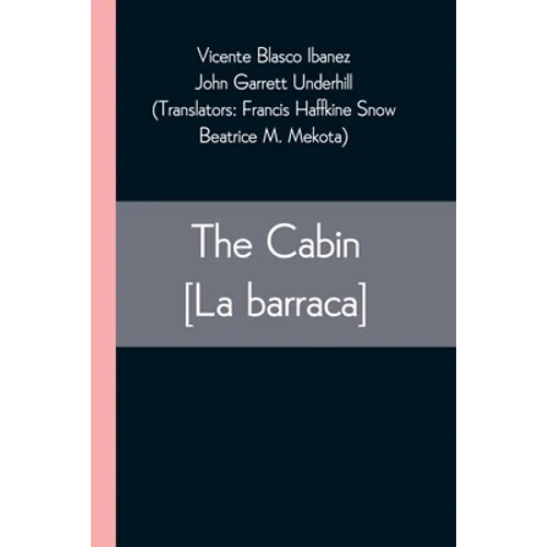 The Cabin [La barraca]