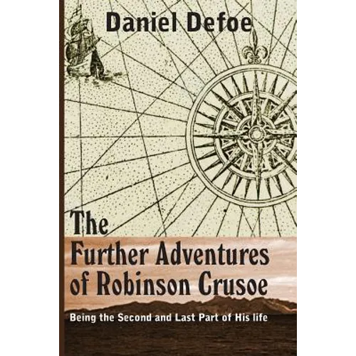 The Farther Adventures of Robinson Crusoe