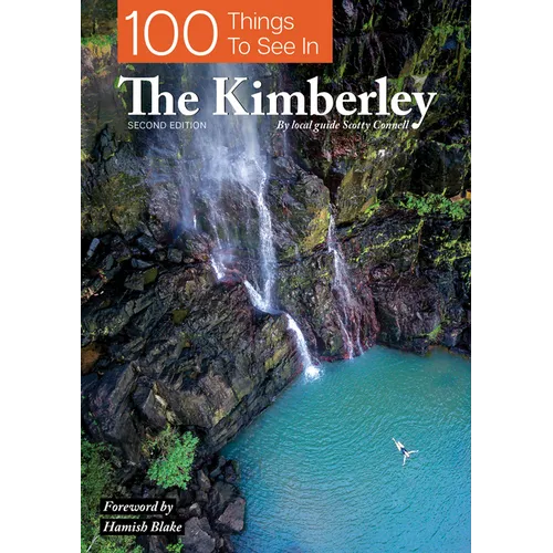 100 Things to See in the Kimberley