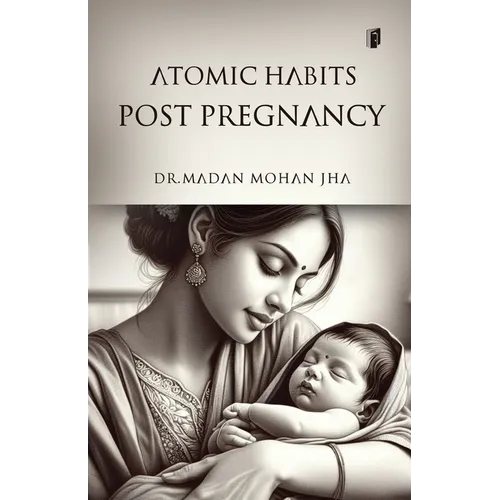 Atomic Habits During Pregnancy