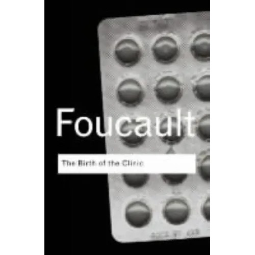 The Birth of the Clinic