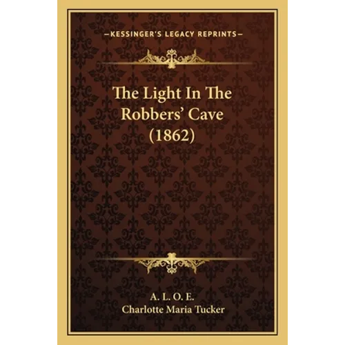 The Light In The Robbers' Cave (1862)