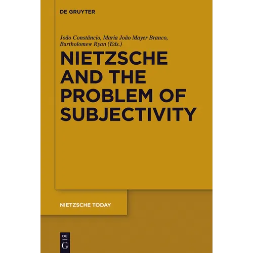 Nietzsche and the Problem of Subjectivity