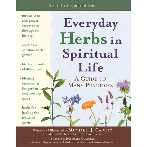 Everyday Herbs in Spiritual Life: A Guide to Many Practices