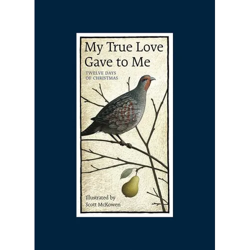 My True Love Gave to Me: Twelve Days of Christmas