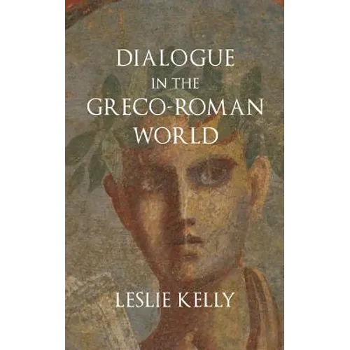 Dialogue in the Greco-Roman World