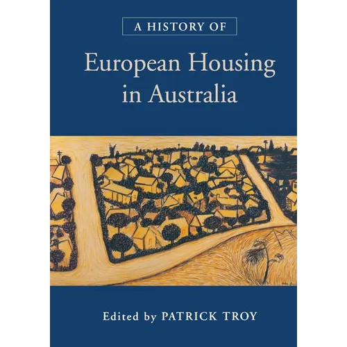 A History of European Housing in Australia