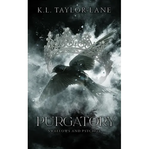 Purgatory: Swallows and Psychos Book 1