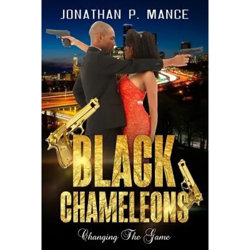 Black Chameleons: Changing the Game