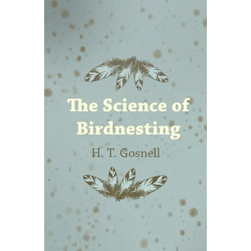 The Science of Birdnesting