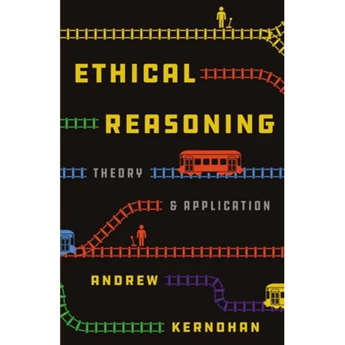 Ethical Reasoning: Theory and Application
