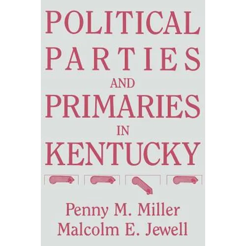 Political Parties and Primaries in Kentucky