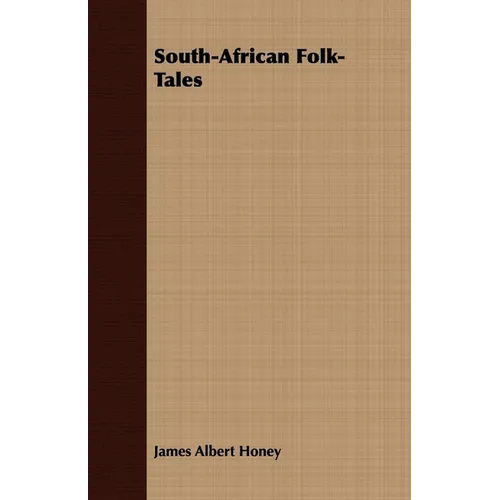 South-African Folk-Tales