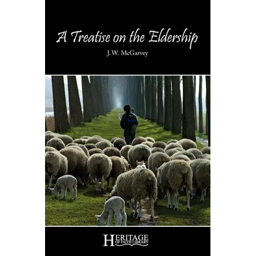 A Treatise on the Eldership