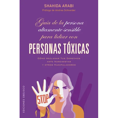 Guia de la Persona Altamente Sensible Para Lidiar Con Personas