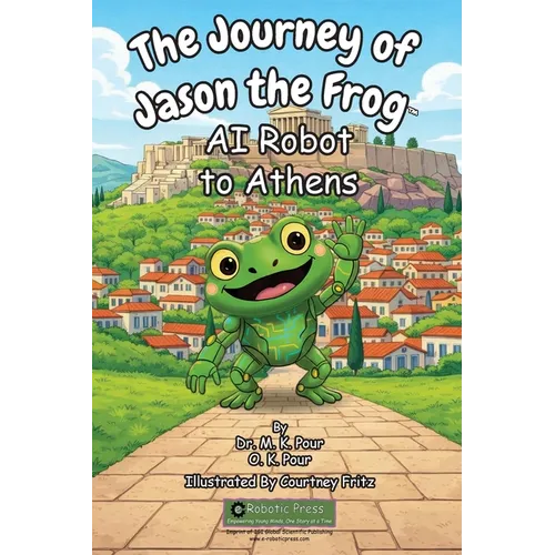The Journey of Jason the Frog(TM) AI Robot to Athens