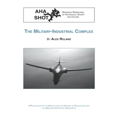 The Military-Industrial Complex
