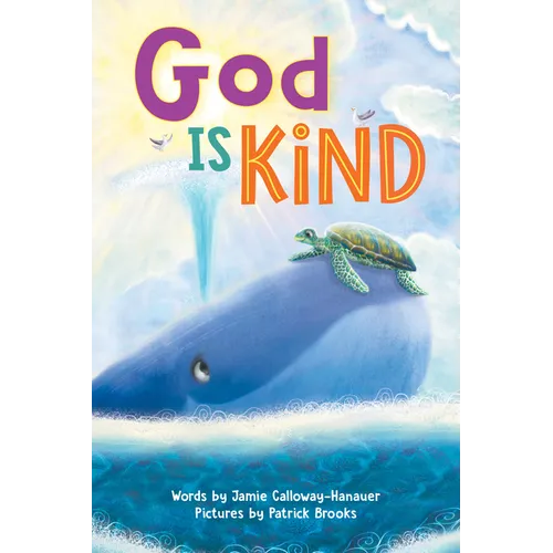 God Is Kind