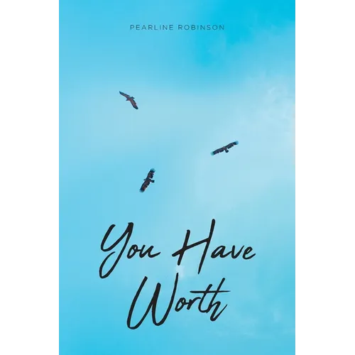 You Have Worth