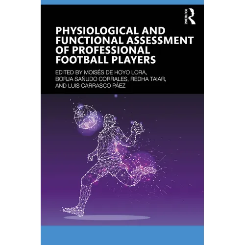 Physiological and Functional Assessment of Professional Football Players