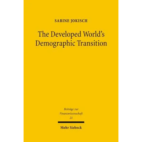 The Developed World's Demographic Transition: Implications for Fiscal Policy and the International Macroeconomy