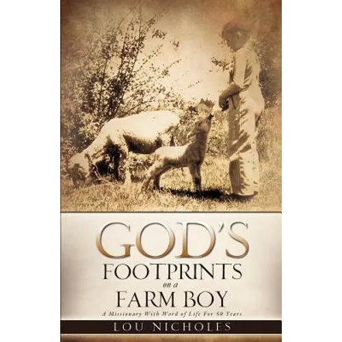 God's Footprints on a Farm Boy