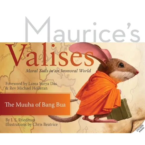 Muuha of Bang Bua: Moral Tails in an Immoral World