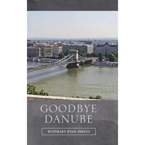 Goodbye Danube