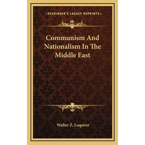 Communism And Nationalism In The Middle East