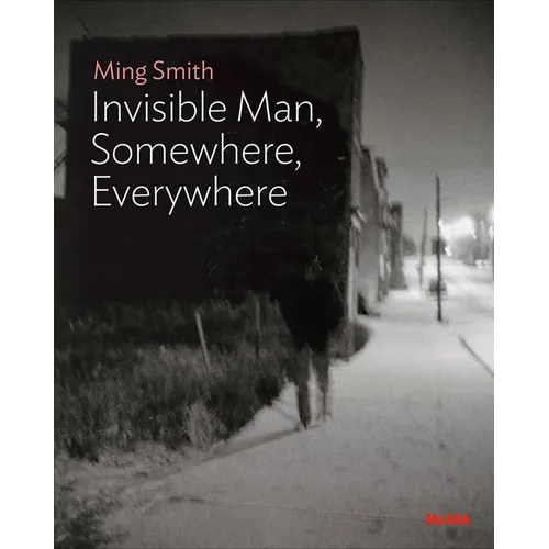 Ming Smith: Invisible Man: MoMA One on One Series