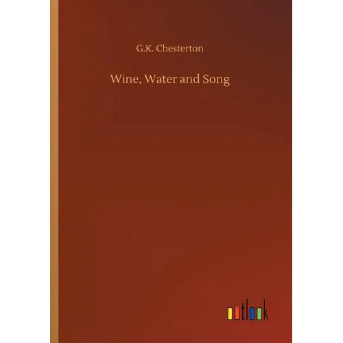 Wine, Water and Song