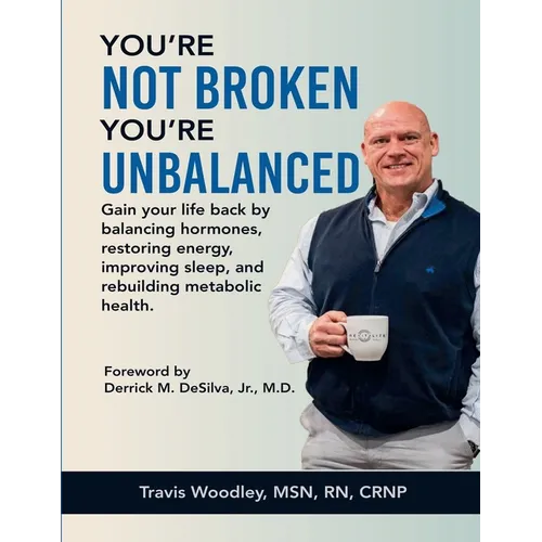You're Not Broken-You're Unbalanced