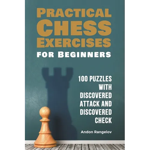 100 Puzzles with Discovered Attack and Discovered Check