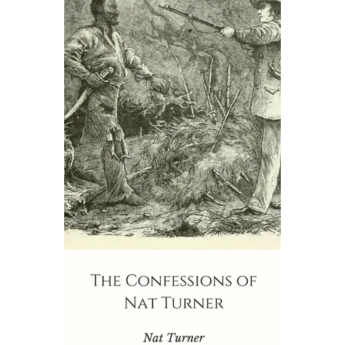 The Confessions of Nat Turner