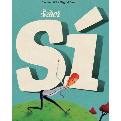 Señor Sí (Mister Yes)