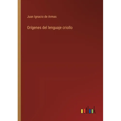 Orígenes del lenguaje criollo