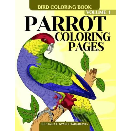 Parrot Coloring Pages: Bird Coloring Book
