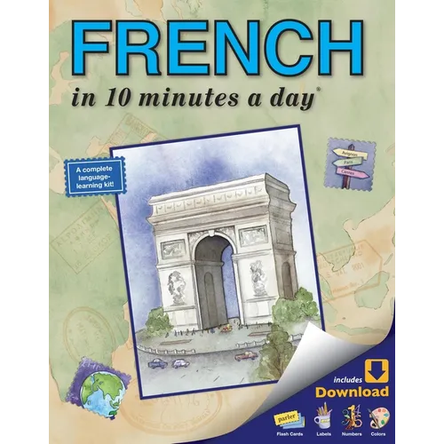 French in 10 Minutes a Day: Language Course for Beginning and Advanced Study. Includes Workbook, Flash Cards, Sticky Labels, Menu Guide, Software, Glo