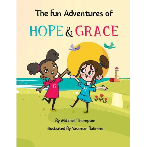 The Fun Adventures Of Hope And Grace