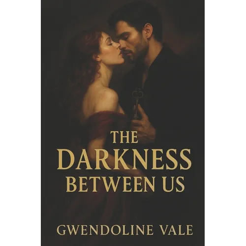 The Darkness Between Us