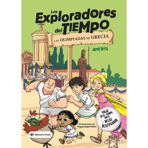 Las Olimpiadas de Grecia / The Olympic Games of Greece: (Spanish Edition) Libro Para Niños de + 10 Años. Aventuras E Historia de Grecia. Volume 3