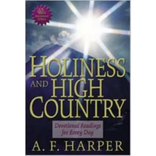 Holiness and High Country: Devotional Readings for Every Day