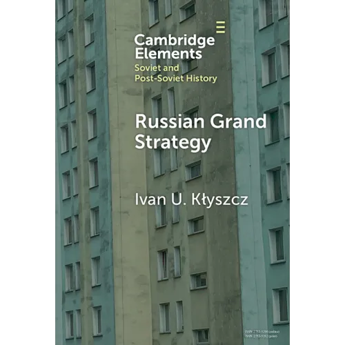 Russian Grand Strategy