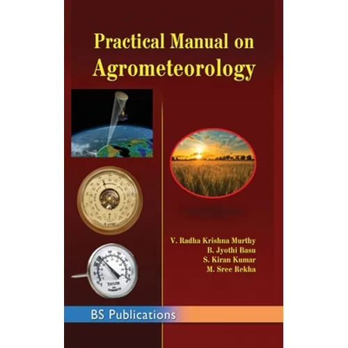 Practical Manual on Agrometeorology